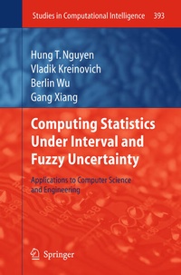 Enlarge image Cover: Computing Statistics under Interval and Fuzzy Uncertainty - Springer