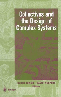Enlarge image Cover: Collectives and the Design of Complex Systems - Springer