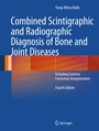Bild: Combined Scintigraphic and Radiographic Diagnosis of Bone and Joint Diseases - Springer