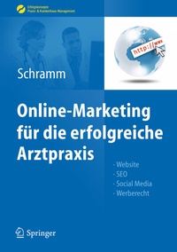 Abbildung von: Online-Marketing für die erfolgreiche Arztpraxis - Springer