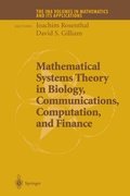 Cover: Mathematical Systems Theory in Biology, Communications, Computation and Finance - Springer
