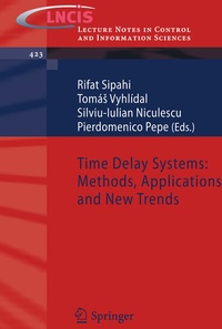 Enlarge image Cover: Time Delay Systems: Methods, Applications and New Trends - Springer