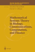 Cover: Mathematical Systems Theory in Biology, Communications, Computation and Finance - Springer