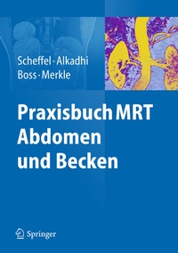 Abbildung von: Praxisbuch MRT Abdomen und Becken - Springer