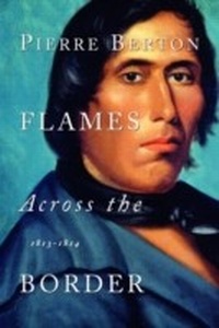 Enlarge image Cover: Flames Across the Border - Anchor Canada