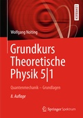 Cover: Grundkurs Theoretische Physik 5/1 - Springer Spektrum