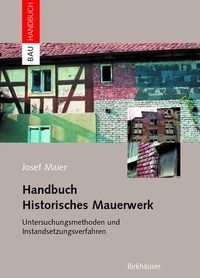 Enlarge image Cover: Handbuch Historisches Mauerwerk - Springer