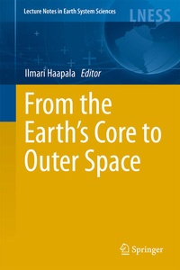 Enlarge image Cover: From the Earth's Core to Outer Space - Springer