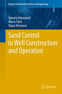 Enlarge image Cover: Sand Control in Well Construction and Operation - Springer