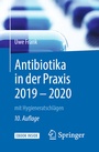 Cover: Antibiotika in der Praxis 2019 - 2020 - Springer