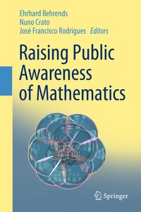 Enlarge image Cover: Raising Public Awareness of Mathematics - Springer