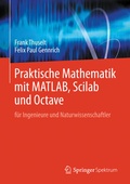 Cover: Praktische Mathematik mit MATLAB, Scilab und Octave - Springer Spektrum