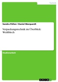 Cover: Verpackungstechnik im &Uuml;berblick: Wei&szlig;blech - GRIN Verlag