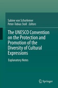 Cover: The UNESCO Convention on the Protection and Promotion of the Diversity of Cultural Expressions - Springer