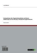 Cover: Konzeptionen der Organisationskultur und deren Bedeutung f&uuml;r die F&uuml;hrung in Nonprofit-Organisationen - GRIN Verlag