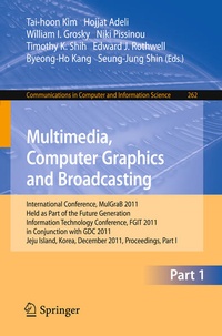 Enlarge image Cover: Multimedia, Computer Graphics and Broadcasting, Part I - Springer