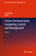 Cover: Future Communication, Computing, Control and Management - Springer