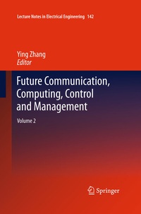 Enlarge image Cover: Future Communication, Computing, Control and Management - Springer