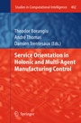 Cover: Service Orientation in Holonic and Multi-Agent Manufacturing Control - Springer