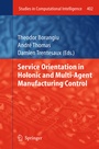 Cover: Service Orientation in Holonic and Multi-Agent Manufacturing Control - Springer