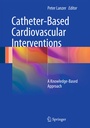 Cover: Catheter-Based Cardiovascular Interventions - Springer