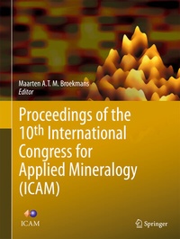 Bild vergrößern Bild: Proceedings of the 10th International Congress for Applied Mineralogy (ICAM) - Springer