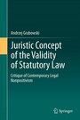 Cover: Juristic Concept of the Validity of Statutory Law - Springer