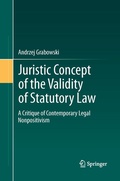 Cover: Juristic Concept of the Validity of Statutory Law - Springer