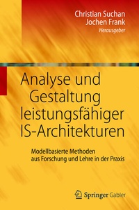 Abbildung von: Analyse und Gestaltung leistungsfähiger IS-Architekturen - Springer