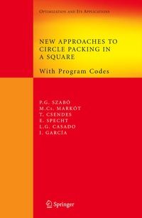 Enlarge image Cover: New Approaches to Circle Packing in a Square - Springer