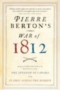 Cover: Pierre Berton's War of 1812 - Anchor Canada