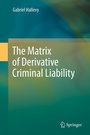 Cover: The Matrix of Derivative Criminal Liability - Springer