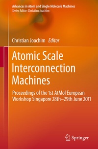 Enlarge image Cover: Atomic Scale Interconnection Machines - Springer