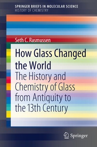 Enlarge image Cover: How Glass Changed the World - Springer