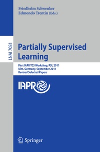 Enlarge image Cover: Partially Supervised Learning - Springer