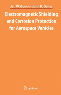 Enlarge image Cover: Electromagnetic Shielding and Corrosion Protection for Aerospace Vehicles - Springer