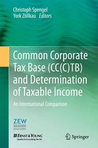 Enlarge image Cover: Common Corporate Tax Base (CC(C)TB) and Determination of Taxable Income - Springer