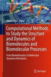Abbildung von: Computational Methods to Study the Structure and Dynamics of Biomolecules and Biomolecular Processes - Springer