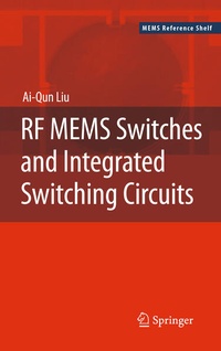 Enlarge image Cover: RF MEMS Switches and Integrated Switching Circuits - Springer