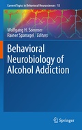 Cover: Behavioral Neurobiology of Alcohol Addiction - Springer