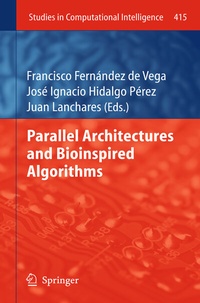 Enlarge image Cover: Parallel Architectures and Bioinspired Algorithms - Springer