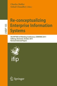 Enlarge image Cover: Re-conceptualizing Enterprise Information Systems - Springer