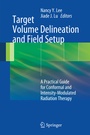 Cover: Target Volume Delineation and Field Setup - Springer
