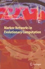 Cover: Markov Networks in Evolutionary Computation - Springer