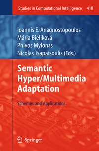 Enlarge image Cover: Semantic Hyper/Multimedia Adaptation - Springer