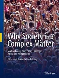 Enlarge image Cover: Why Society is a Complex Matter - Springer