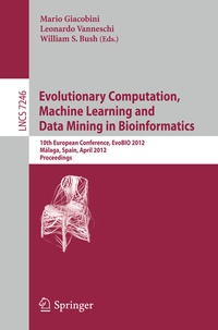 Enlarge image Cover: Evolutionary Computation, Machine Learning and Data Mining in Bioinformatics - Springer