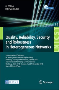 Enlarge image Cover: Quality, Reliability, Security and Robustness in Heterogeneous Networks - Springer