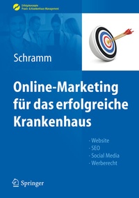 Abbildung von: Online-Marketing für das erfolgreiche Krankenhaus - Springer