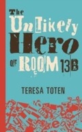 Cover: The Unlikely Hero of Room 13B - Penguin Teen